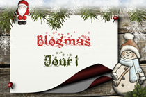 Bienvenue dans les BlogMas de Chinouk